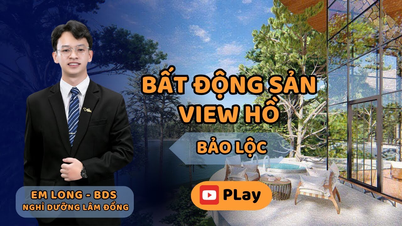 Đất 2 Mặt Tiền View Hồ Siêu Hiếm Tại Bảo Lộc | Sổ Sẵn – Giá Mềm – Compound Đẳng Cấp